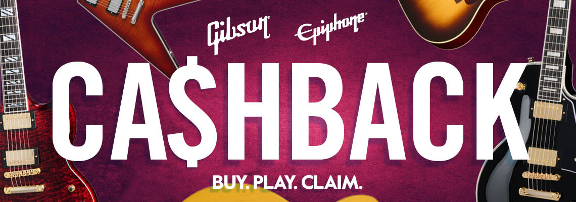 Gibson & Epiphone Cashback