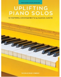 UPLIFTING PIANO SOLOS 10 INSPIRING ARRANGEMENTS