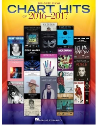 Chart Hits Of 2016-2017 Big Note Piano