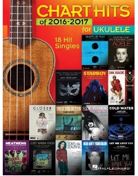 Chart Hits Of 2016-2017 For Ukulele