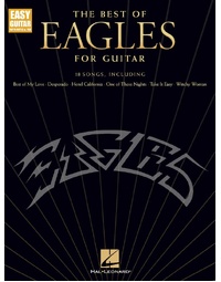 BEST OF EAGLES FOR GUITAR - EASY GUITAR NOTES & TAB