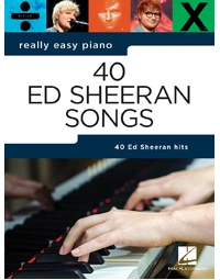 REALLY EASY PIANO 40 ED SHEERAN SONGS