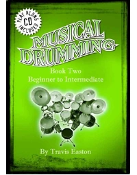 Musical Drumming Book Two Beginner to Intermediate Book / CD