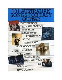 101 Australian Songs for Easy Guitar Volume 1